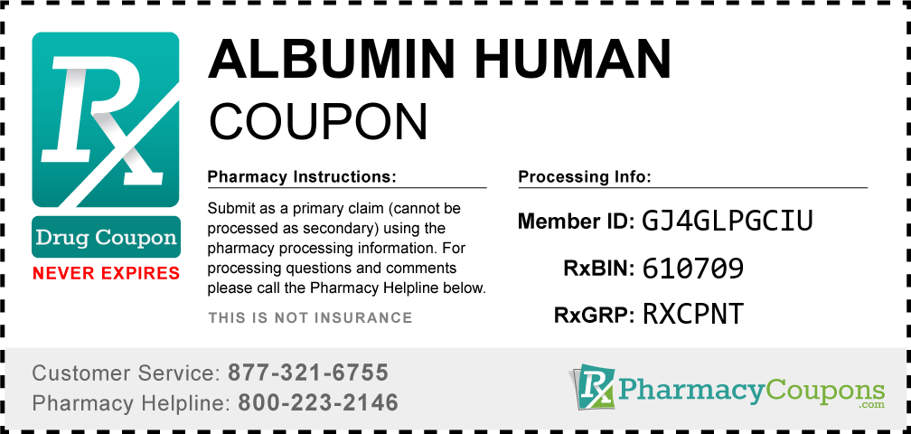 Albumin human Prescription Drug Coupon with Pharmacy Savings