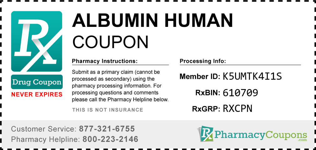 Albumin human Prescription Drug Coupon with Pharmacy Savings
