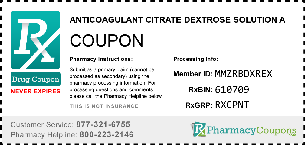 Anticoagulant citrate dextrose solution a Prescription Drug Coupon with Pharmacy Savings