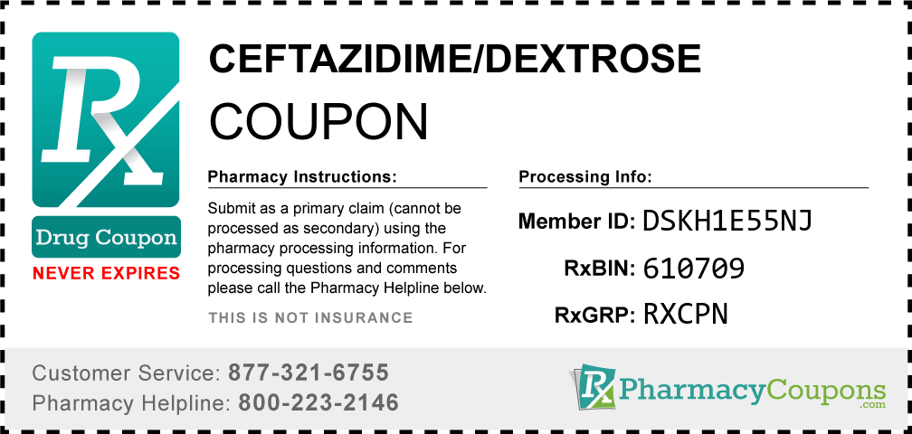 Ceftazidime/dextrose Prescription Drug Coupon with Pharmacy Savings